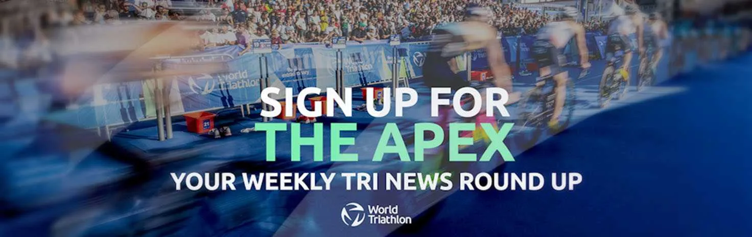 Sign up for The Apex, your weekly tri news round up